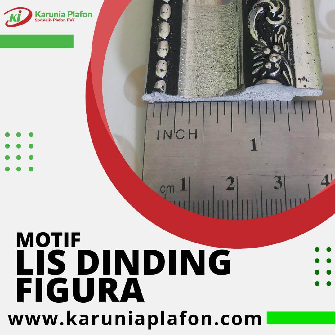 Karunia Plafon Spesialis Plafon Pvc - Motif Lis Dinding Figura