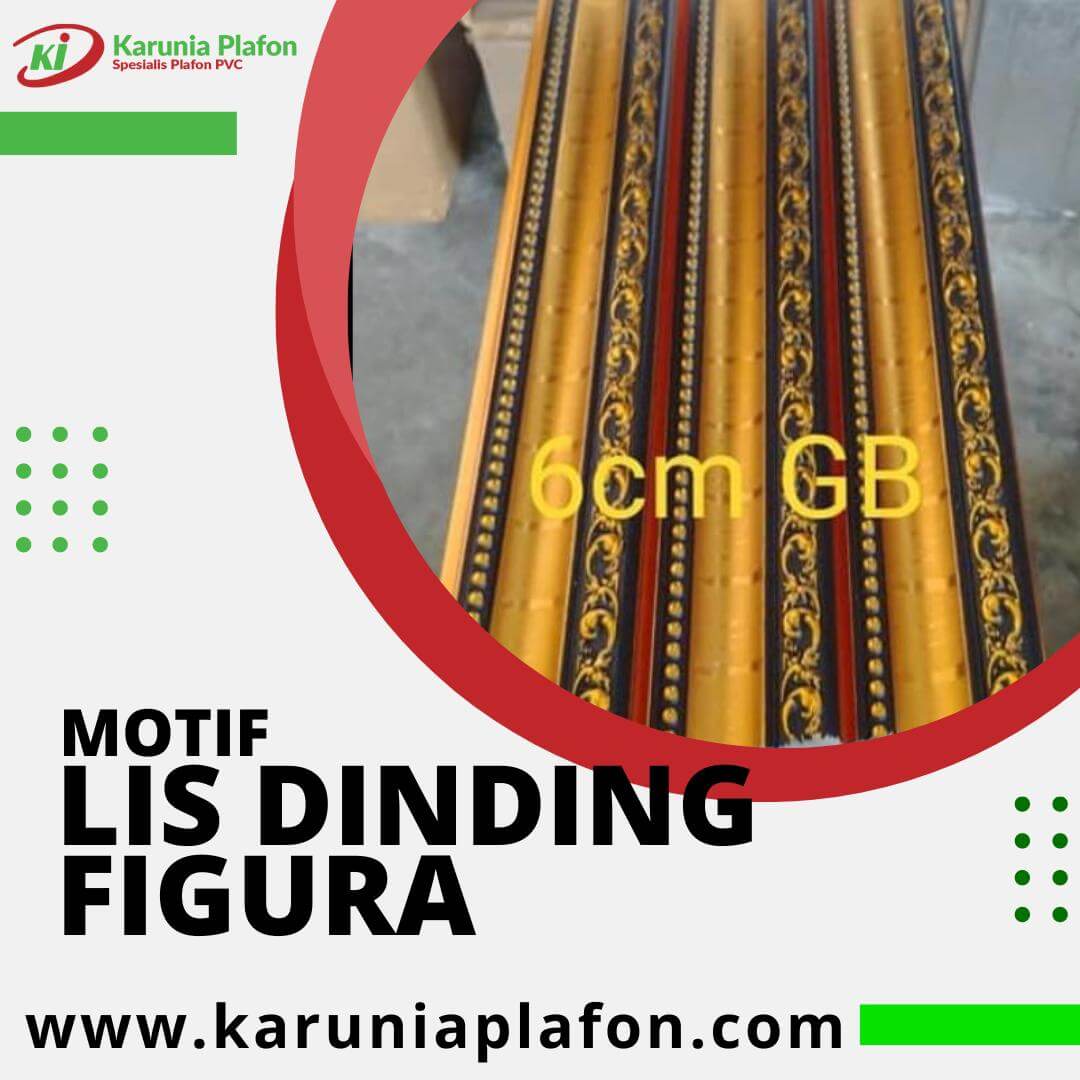 Karunia Plafon Spesialis Plafon Pvc - Motif Lis Dinding Figura