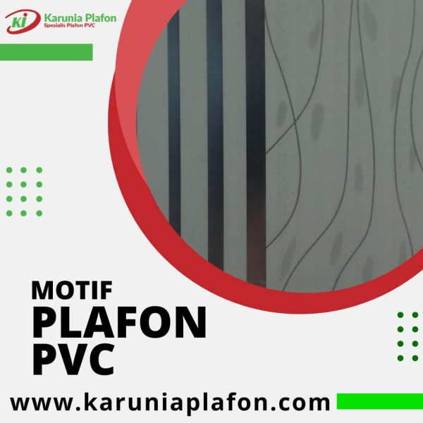 Karunia Plafon Spesialis Plafon Pvc - Motif Plafon PVC
