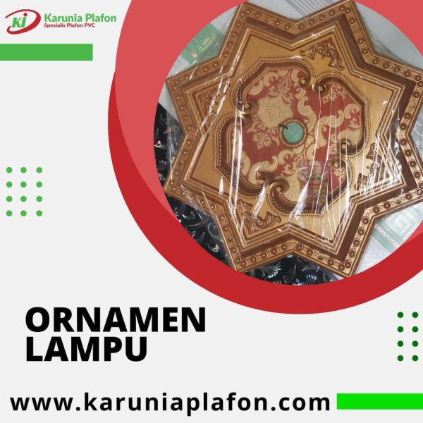 Karunia Plafon Spesialis Plafon Pvc - Ornamen Lampu