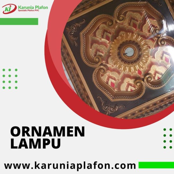 Karunia Plafon Spesialis Plafon Pvc - Ornamen Lampu